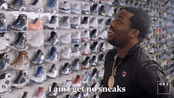 I Ain't Get No Sneaks For A Year