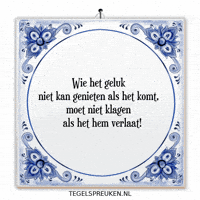 Moment Nl GIF by Tegelspreuken.nl