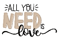 All You Need Is Love Sticker by Juwel-lettering