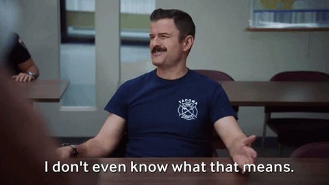 TV gif. Steve Lemme, as Captain Eddie in Tacoma FD, throws his hands in the air and shakes his head as he says, “I don’t even know what that means.”