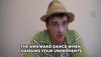 Changing Your Underpants