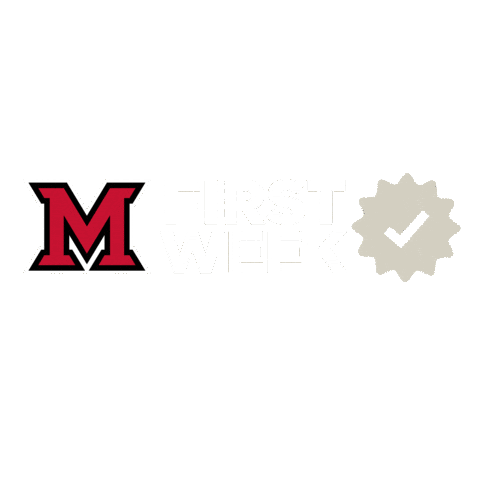 Back To School Weeks Of Welcome Sticker by Miami University Regionals