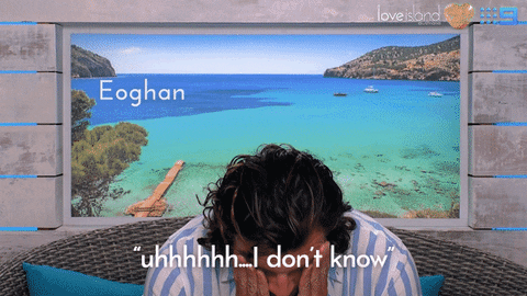 Dunno GIF by Love Island Australia
