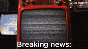 Breaking News GIF by DrSquatchSoapCo