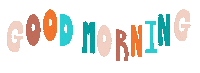 Happy Good Morning Sticker