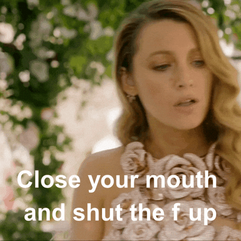 Keep Quiet Shut Up GIF by Blake Lively Fan