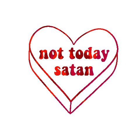 Not Today Conversation Heart Sticker