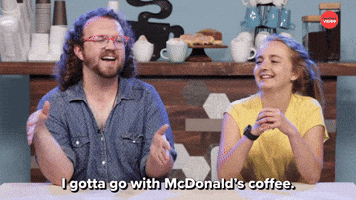 I Gotta Go With McDonald's Coffee