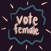 madeby_kayla vote use your vote vote female GIF
