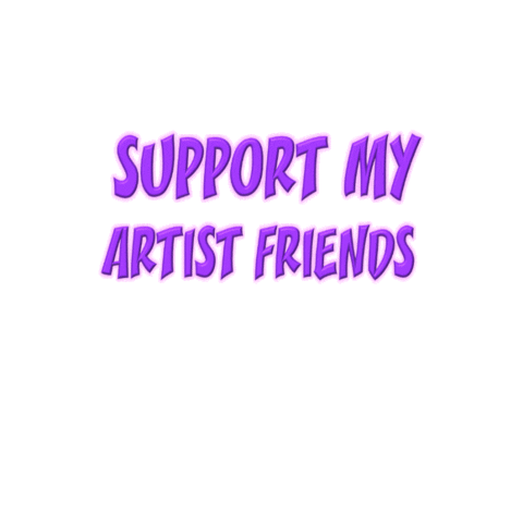 Support My Artist Friends Sticker