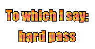 No Way Hard Pass Sticker by GIPHY Text