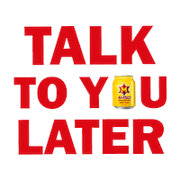 Talk To You Later Be Right Back Sticker by M-150 USA