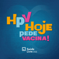 Gripe Hpv GIF by Saúde Livre Vacinas