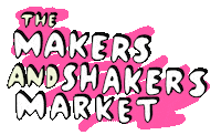themakersandshakers teganiversen themakersandshakers makersandshakersmarket makersandshakers Sticker