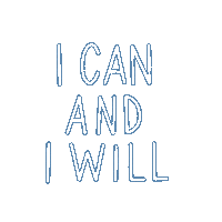 Loveandletteringbykatie i can i will i can and i will Sticker