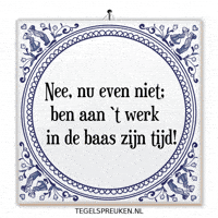 Werk Druk GIF by Tegelspreuken.nl