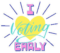 Vote Early Election 2020 Sticker by Art of Voting Early
