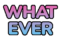 Whatever You Say Shrug Sticker