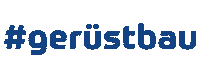 Gerüstbau Sticker by Eugen Wahner GmbH
