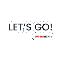 superbiznis marketing lets go business go Sticker