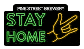 Stayrad Stay Home Sticker by Pine Street Brewery