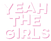 Yeah The Girls Sticker by Revie Jane