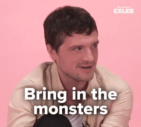 Bring in the monsters