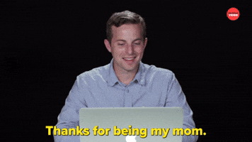 Thanks For Being My Mom