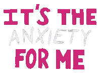 For Me Anxiety Sticker