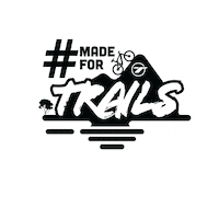 Trail Madefortrail Sticker by TSW Bike