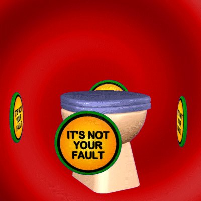 Toilet Its Not Your Fault GIF