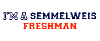 Freshman Sticker by Semmelweis Egyetem
