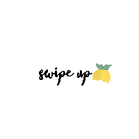 lemonmintsi up swipe swipeup lemon Sticker
