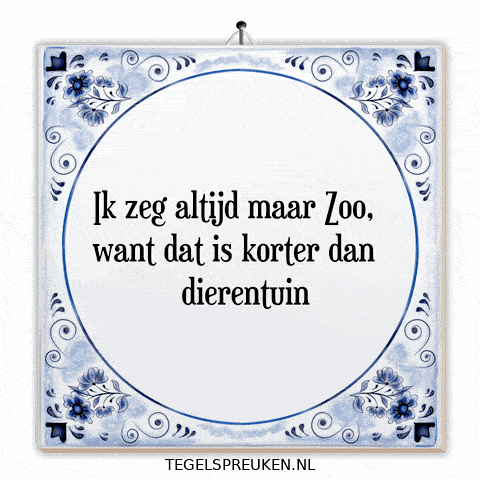Zoo Spreuk GIF by Tegelspreuken.nl