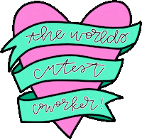 LexieAF coworker cute coworker worlds cutest coworker Sticker