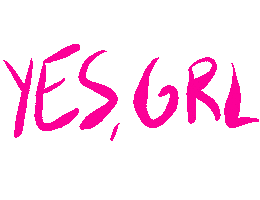 Yas Yes Girl Sticker by EmpowHERto