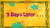 3 days later...