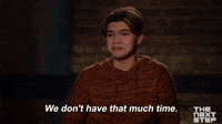 We Don't Have Much Time