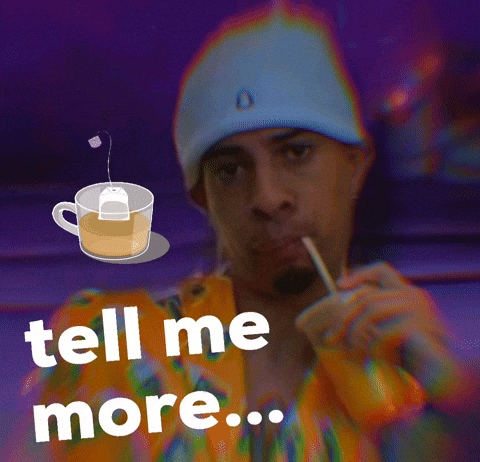 WendyMeihli giphyattribution tea tell me more chisme GIF