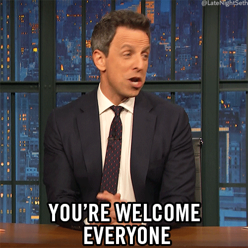 seth meyers you&#39;re welcome GIF by Late Night with Seth Meyers