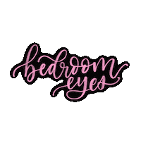 Bedroom Eyes Sticker