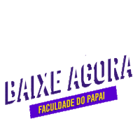 faculdadedopapai faculdade faculdade do papai faculdadedopapai Sticker