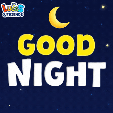 Good Night GIF by Lucas and Friends by RV AppStudios