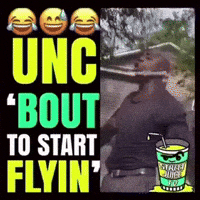 Unc Bout To Start Flyin GIF