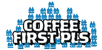 But First Coffee Sticker by Stamatia Alexaki