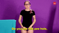 Do You Use This Pee Hole?