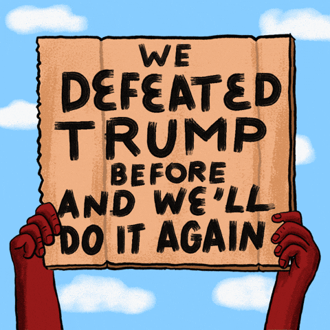 Illustrated gif. Two hands raising a cardboard-and-Sharpie sign into a blue sky, reading, "We defeated Trump before, and we'll do it again."