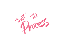 Fun Trusttheprocess Sticker by Becc Studio