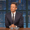 Seth Meyers GIF by Late Night with Seth Meyers