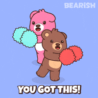 You Got This Teddy Bear GIF by BEARISH